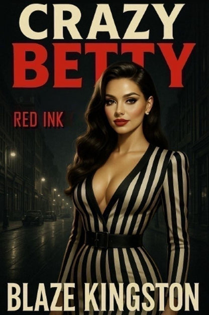 Crazy Betty Red Ink